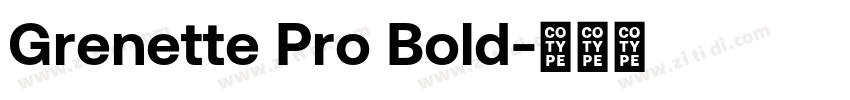 Grenette Pro Bold字体转换